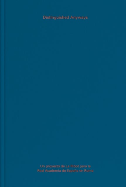 La Ribot. Distinguished anyways