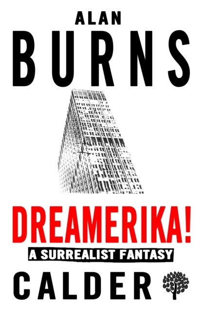 Dreamerika! A Surrealist Fantasy - A Surrealist Fantasy
