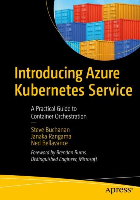 Introducing Azure Kubernetes Service - A Practical Guide to Container Orchestration