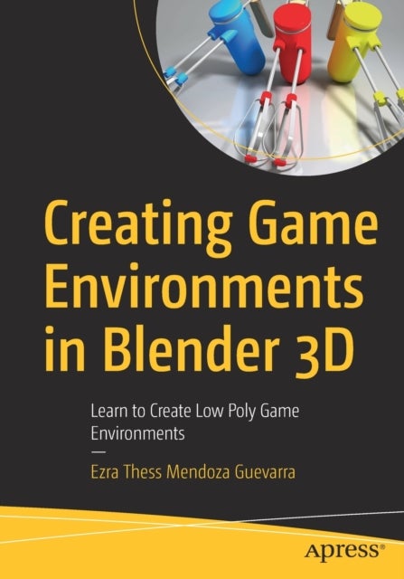 Creating Game Environments in Blender 3D - Learn to Create Low Poly Game Environments