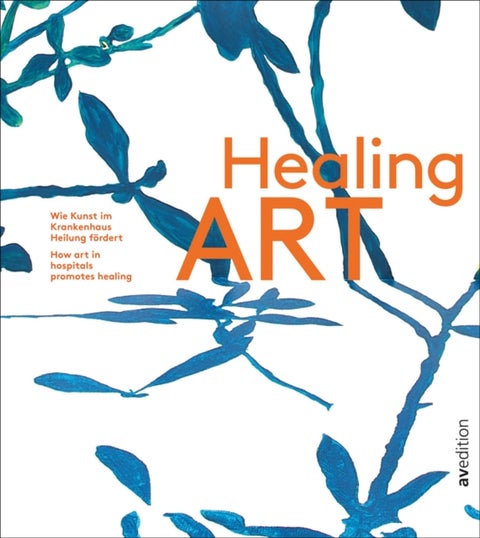 Healing Art - How art in hospitals promotes healing