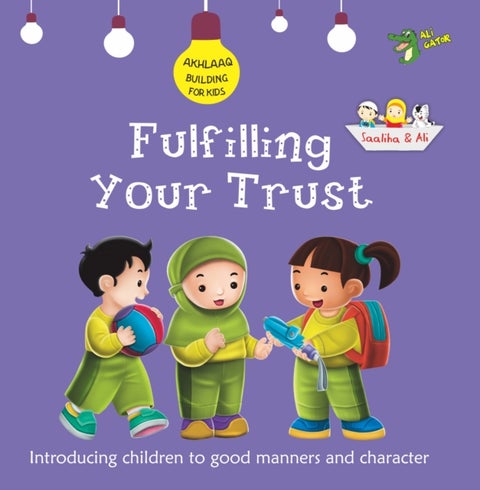 Fulfilling Your Trust - Good Manners and Character