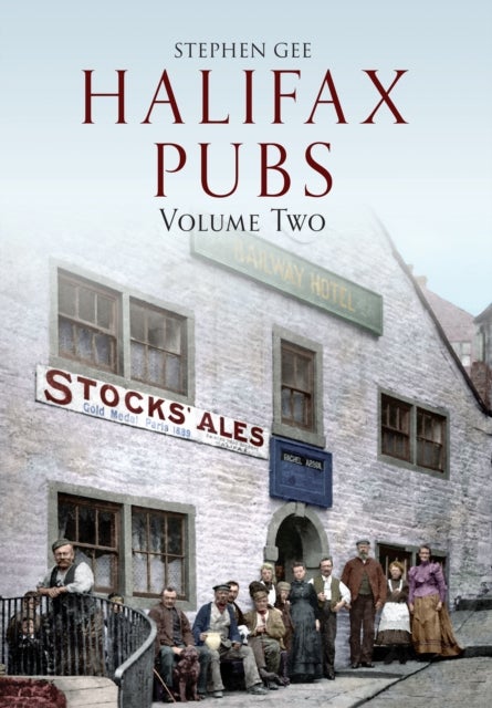 Halifax Pubs - Volume Two
