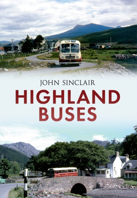 Highland Buses - From Oban to Inverness
