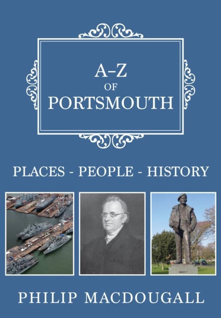 A-Z of Portsmouth - Places-People-History