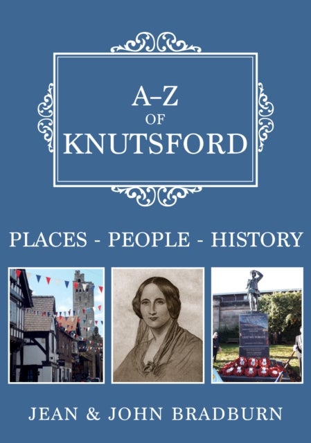 A-Z of Knutsford - Places-People-History