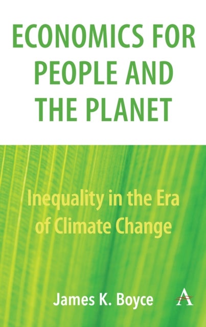 Economics for People and the Planet - Inequality in the Era of Climate Change