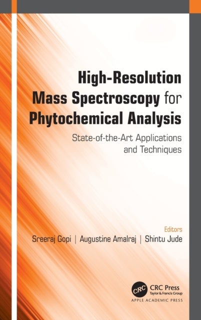 High-Resolution Mass Spectroscopy for Phytochemical Analysis - State-of-the-Art Applications and Techniques