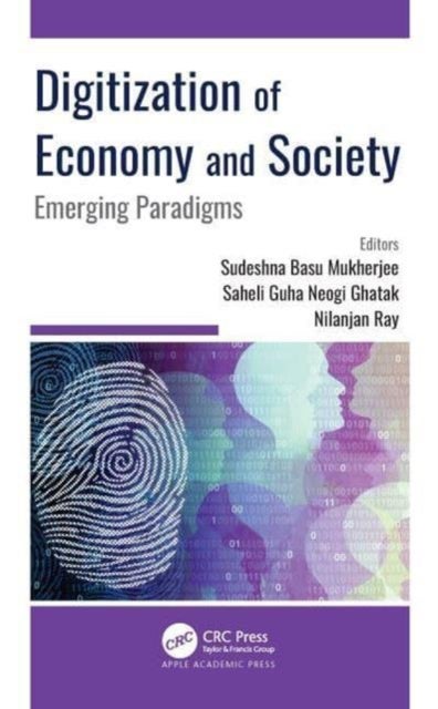 Digitization of Economy and Society - Emerging Paradigms