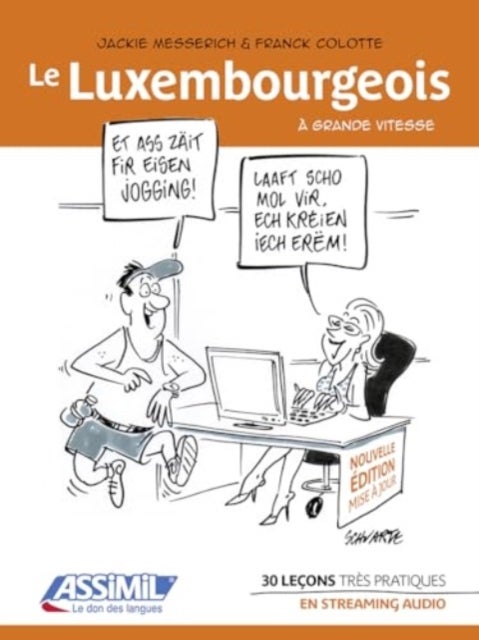 Le Luxembourgeois - A Grande Vitesse