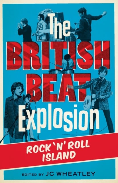 The British Beat Explosion - Rock 'N' Roll Island