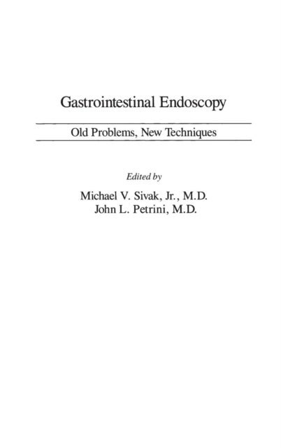 Gastrointestinal Endoscopy - Old Problems, New Techniques