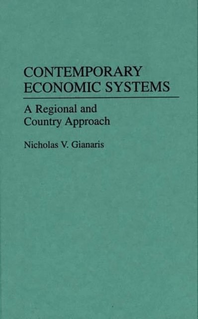 Contemporary Economic Systems - A Regional and Country Approach
