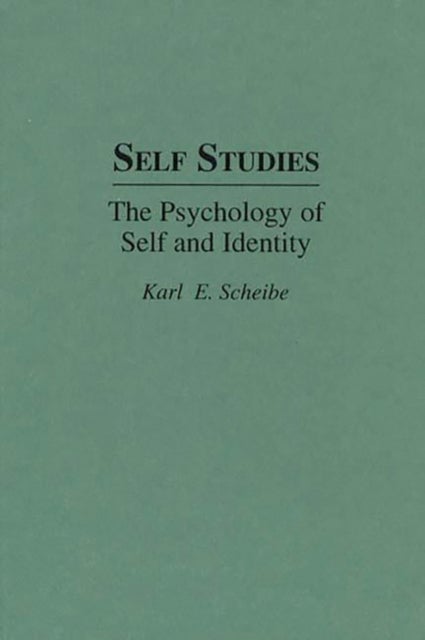 Self Studies - The Psychology of Self and Identity