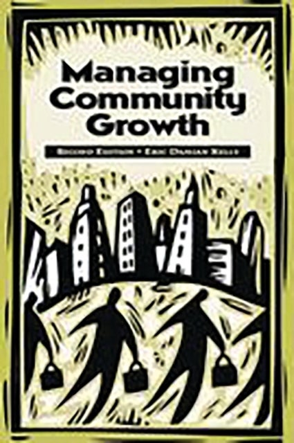 Managing Community Growth, 2nd Edition