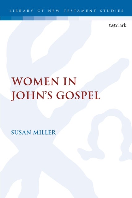 Women in John¿s Gospel