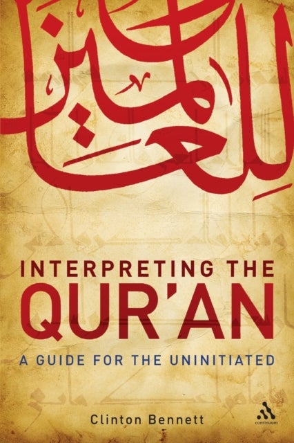Interpreting the Qur'an - A Guide for the Uninitiated