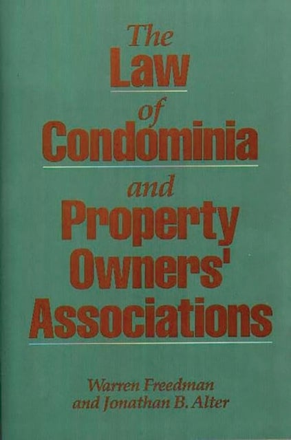The Law of Condominia and Property Owners' Associations