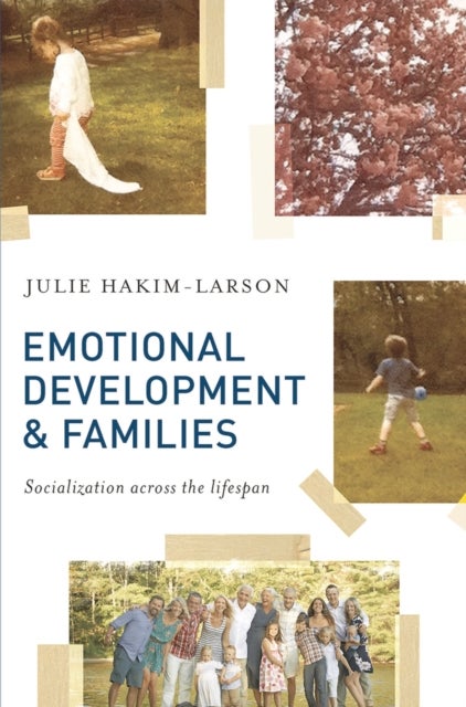 Emotional Development and Families - Socialization across the lifespan