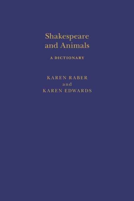 Shakespeare and Animals - A Dictionary