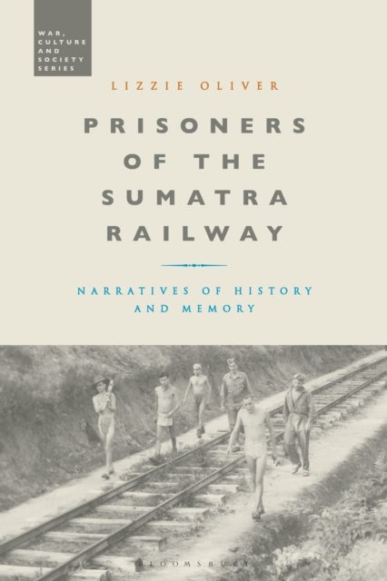 Prisoners of the Sumatra Railway