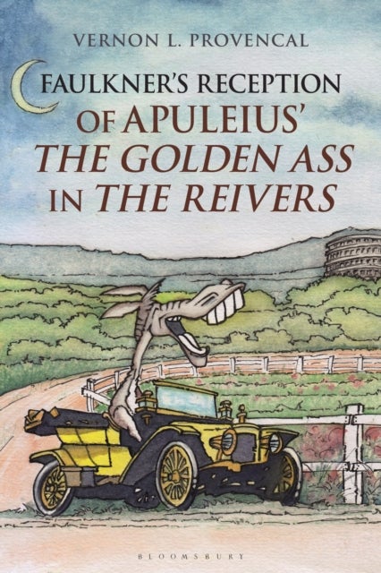Faulkner¿s Reception of Apuleius¿ The Golden Ass in The Reivers