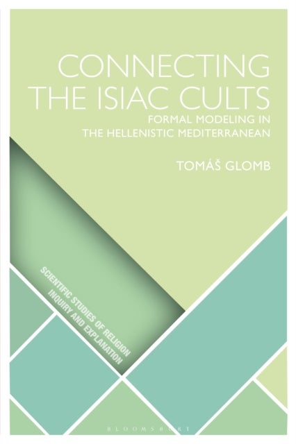 Connecting the Isiac Cults - Formal Modeling in the Hellenistic Mediterranean
