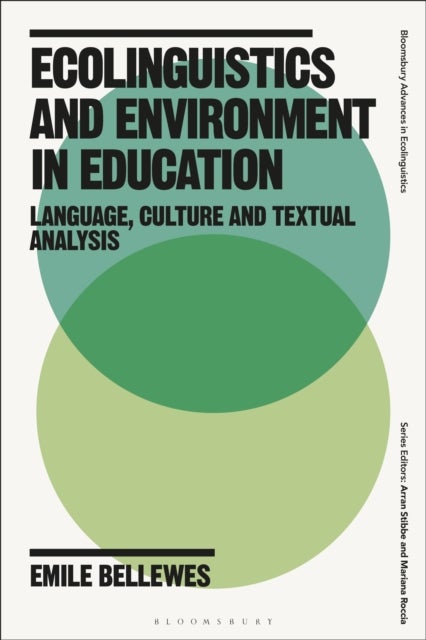 Ecolinguistics and Environment in Education - Language, Culture and Textual Analysis