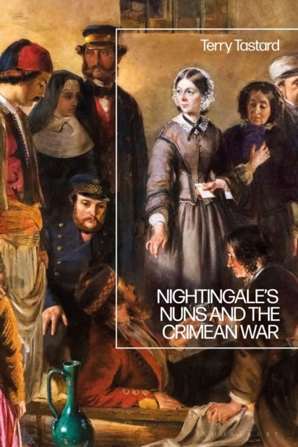 Nightingale¿s Nuns and the Crimean War