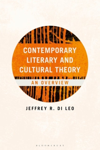 Contemporary Literary and Cultural Theory - An Overview