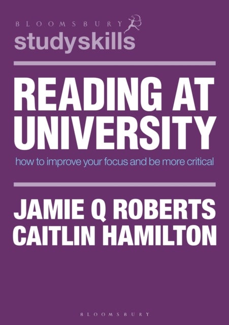 Reading at University - How to Improve Your Focus and Be More Critical