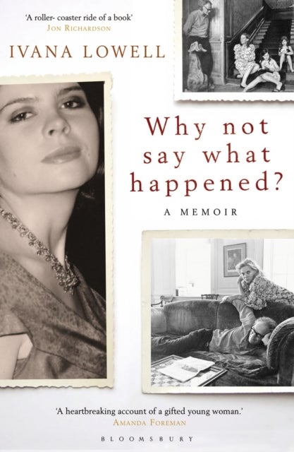 Why Not Say What Happened? - A Memoir