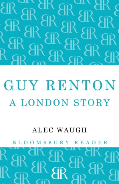 Guy Renton - A London Story