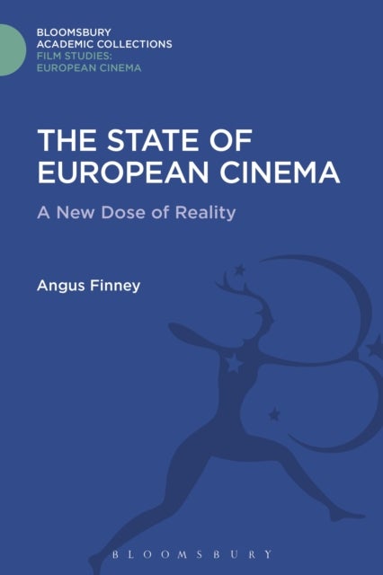 The State of European Cinema - A New Dose of Reality