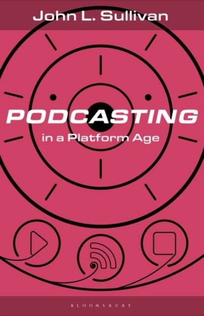 Podcasting in a Platform Age - From an Amateur to a Professional Medium