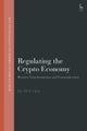 Regulating the Crypto Economy