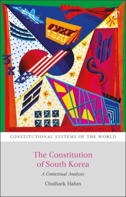 The Constitution of South Korea - A Contextual Analysis