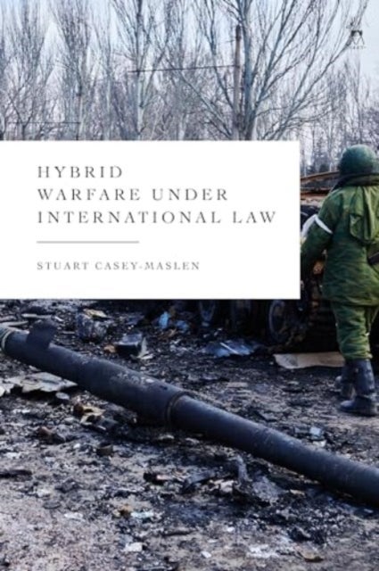 Hybrid Warfare under International Law