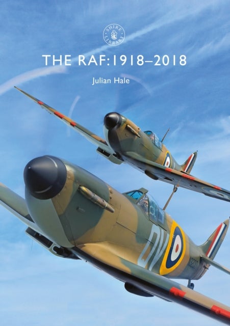 The RAF - 1918–2018