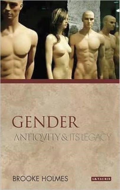 Gender - Antiquity and its Legacy