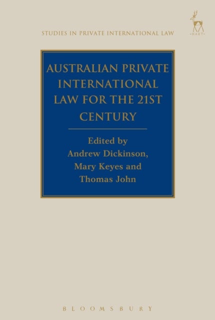 Australian Private International Law for the 21st Century - Facing Outwards