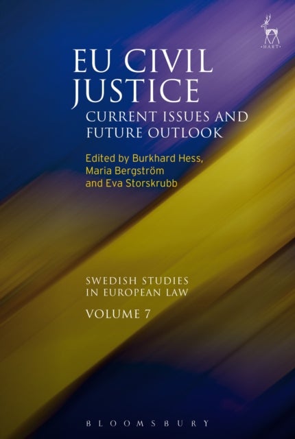 EU Civil Justice - Current Issues and Future Outlook