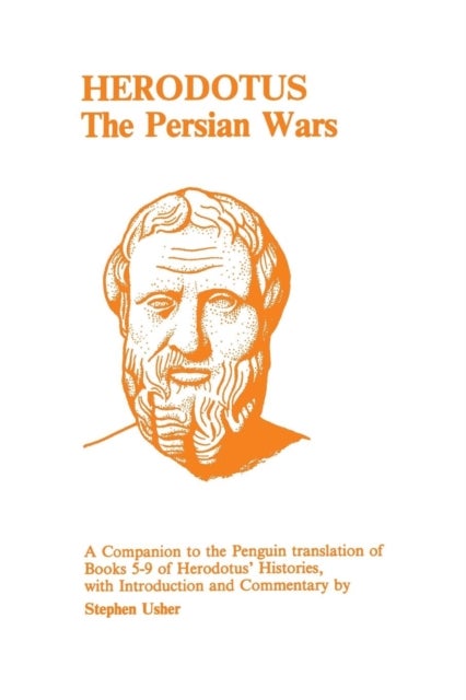 Herodotus - "Persian Wars" - A Companion to the Penguin Translation of "Histories", V-IX