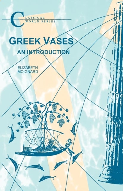 Greek Vases - An Introduction