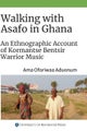 Walking with Asafo in Ghana