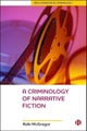 A Criminology Of Narrative Fiction