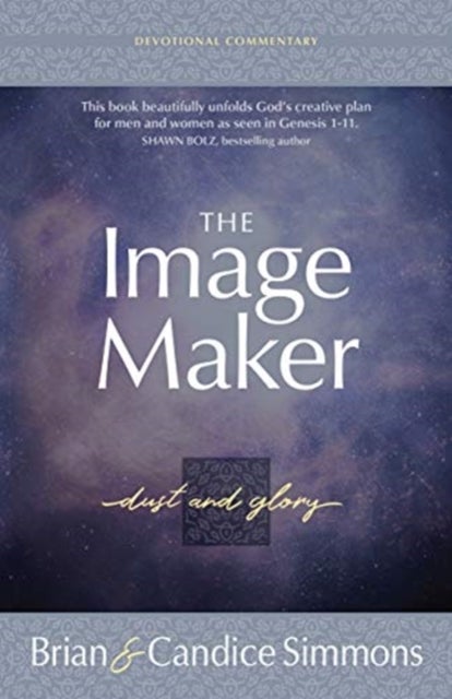 The Image Maker - Dust and Glory