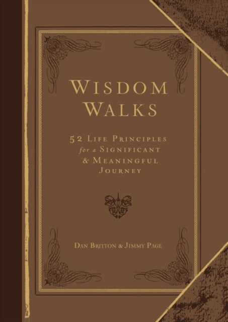 Wisdom Walks (Faux) - 52 Life Principles for a Significant and Meaningful Journey