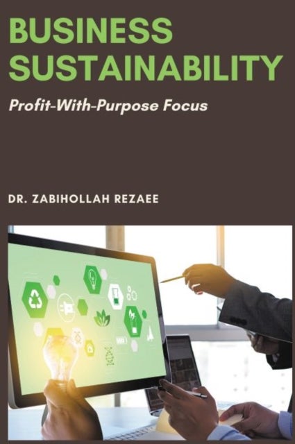 Business Sustainability - Profit-with-Purpose Focus