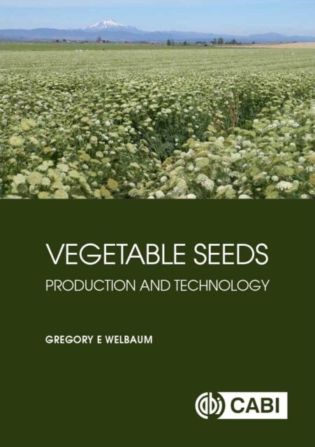 Vegetable Seeds - Production and Technology